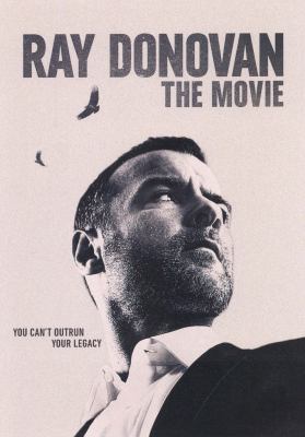 Ray Donovan : the movie