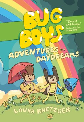 Bug boys. Vol. 3, Adventures and daydreams