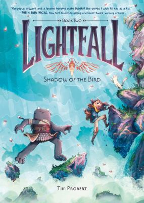 Lightfall. Book two, Shadow of the bird