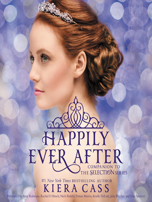 Happily ever after : Companion to the selection series.