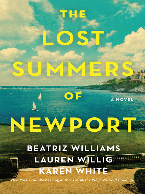 The lost summers of newport : A novel.