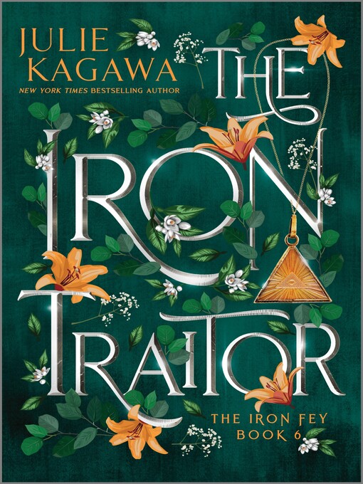 The iron traitor : The iron fey series, book 6.