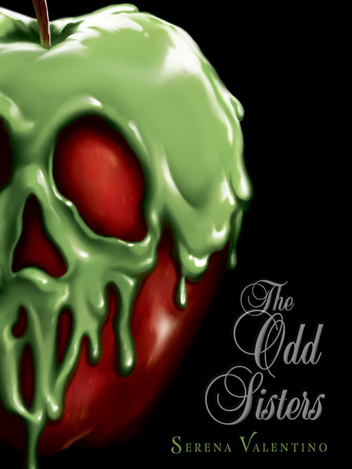 The odd sisters : Villains series, book 6.
