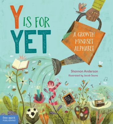 Y is for yet : a growth mindset alphabet