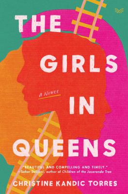 The girls in Queens : a novel