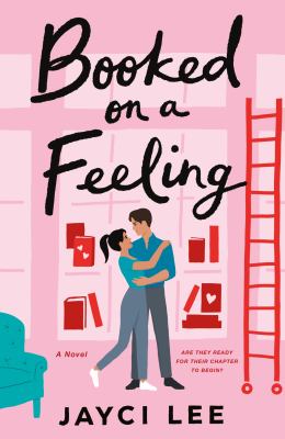 Booked on a feeling : a novel