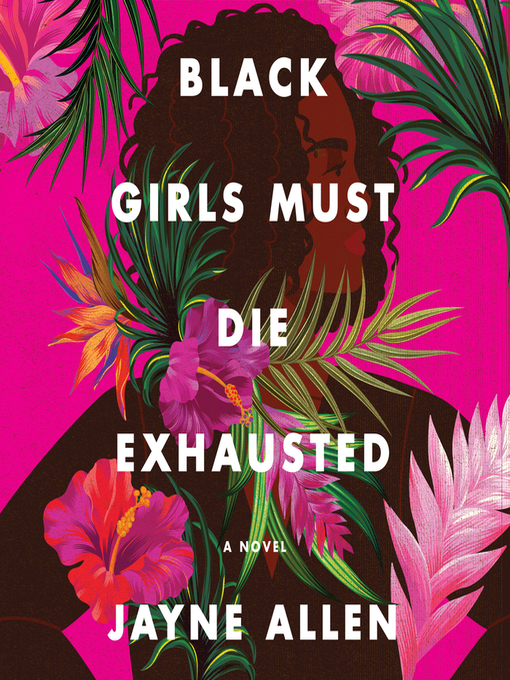 Black girls must die exhausted : Black girls must die exhausted series, book 1.