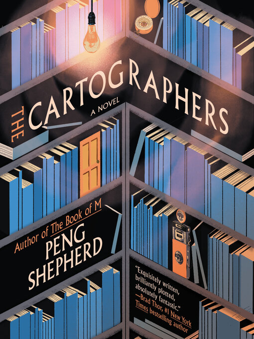 The cartographers : A novel.