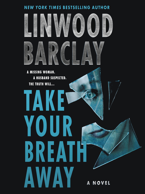 Take your breath away : A novel.