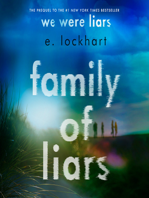 Family of liars : The prequel to we were liars.