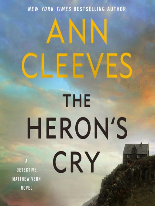The heron's cry : The two rivers series, book 2.