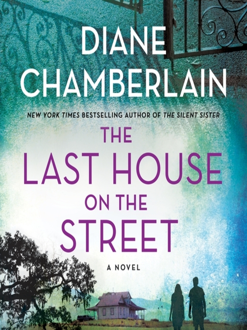 The last house on the street : A novel.