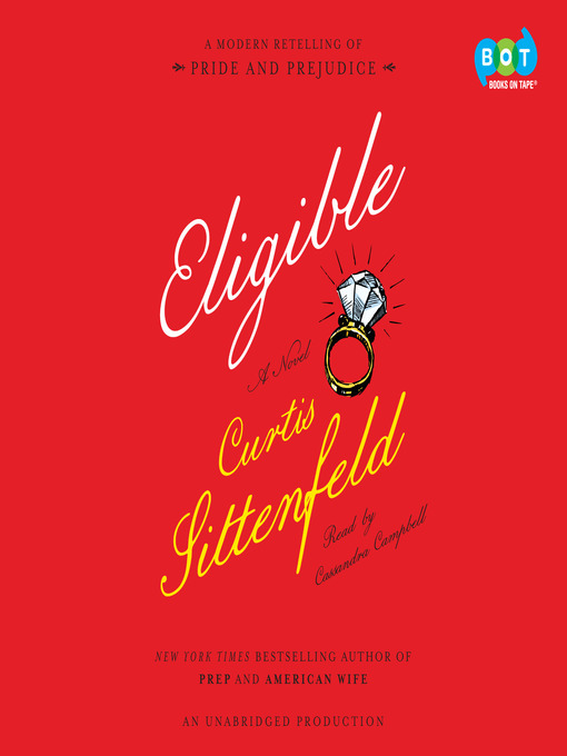 Eligible : A modern retelling of pride and prejudice.