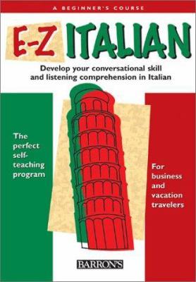 E-Z Italian : a beginner's course.