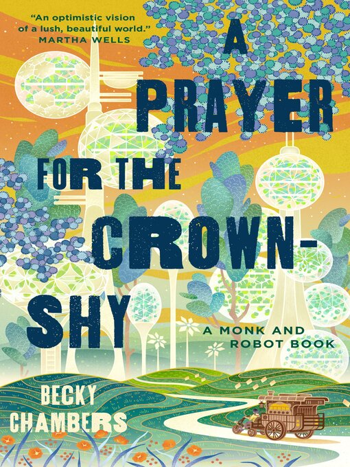 A prayer for the crown-shy--a monk and robot book : Monk & robot series, book 2.