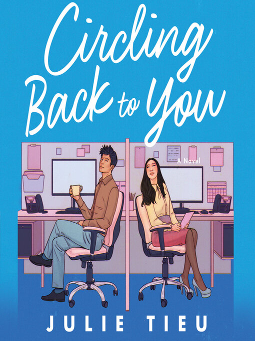 Circling back to you : A novel.