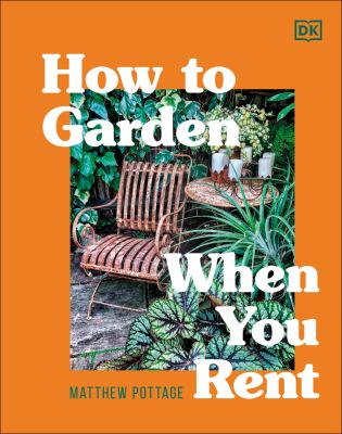 How to garden when you rent