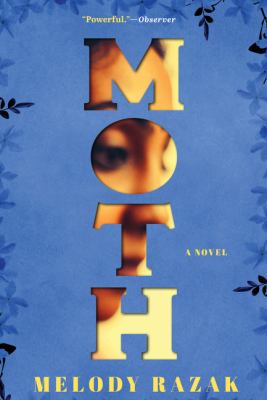 Moth : a novel