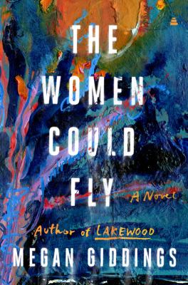 The women could fly : a novel