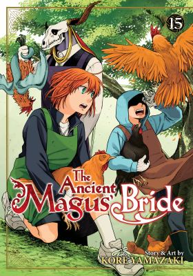 The ancient Magus' bride. Volume 15, Lockdown!