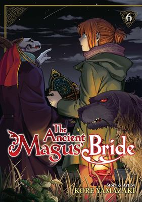 The ancient magus' bride. Volume 6, Path not chosen