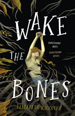 Wake the bones