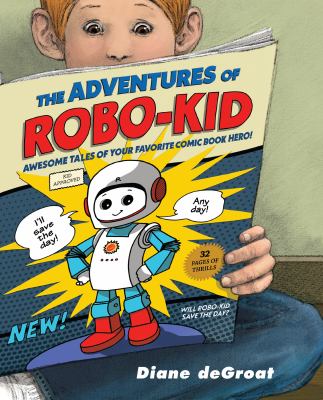 The adventures of Robo-Kid