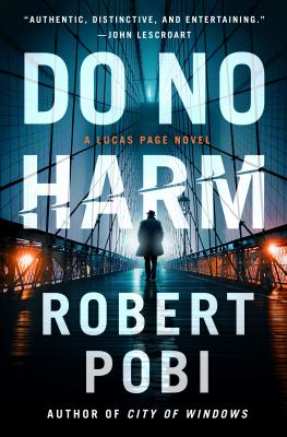 Do no harm : a Lucas Page novel