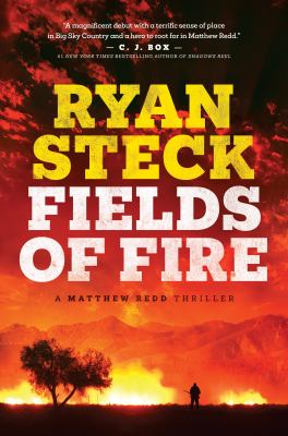 Fields of fire : a Matthew Redd thriller