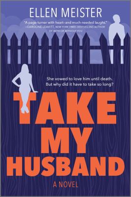 Take My Husband : a novel
