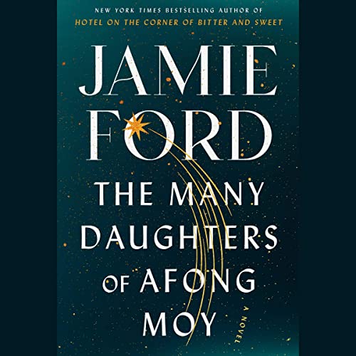 The many daughters of Afong Moy : a novel