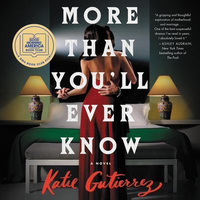 More than you'll ever know : a novel