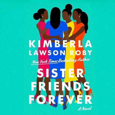 Sister friends forever : a novel