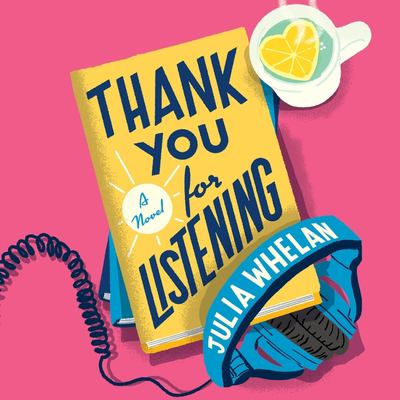 Thank you for listening : a novel