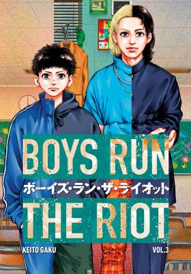 Boys run the riot. Vol. 3, To be my true self