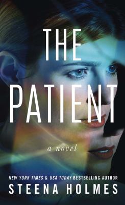 The patient : a novel