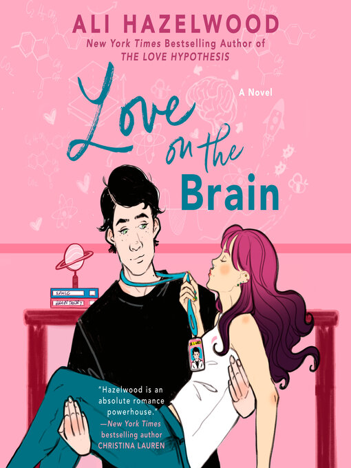 Love on the brain : Love hypothesis series, book 2.