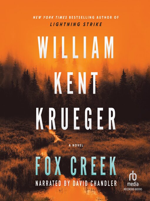 Fox creek : Cork o'connor series, book 19.