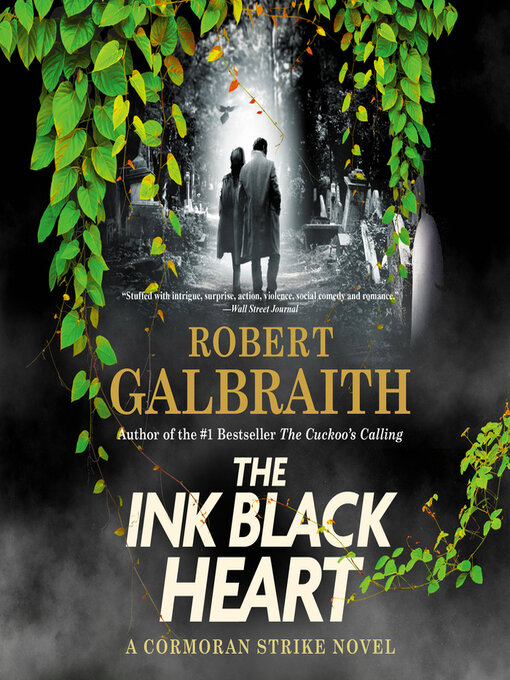 The ink black heart : Cormoran strike series, book 6.