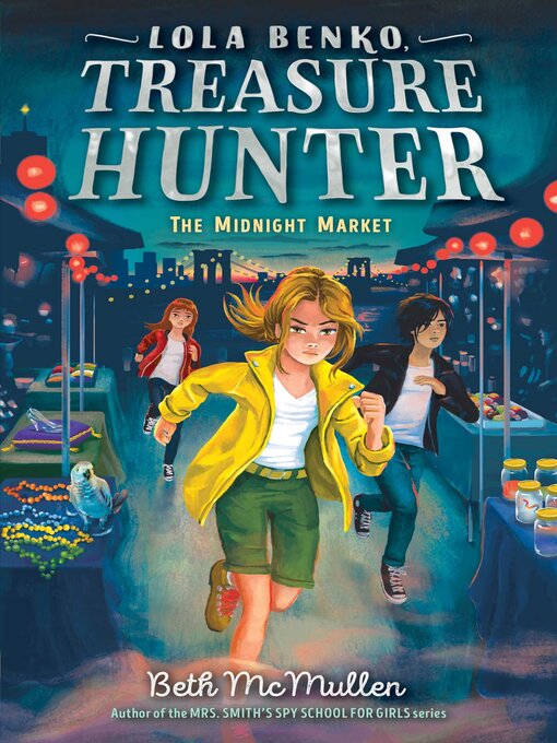 The midnight market : Lola benko, treasure hunter series, book 2.