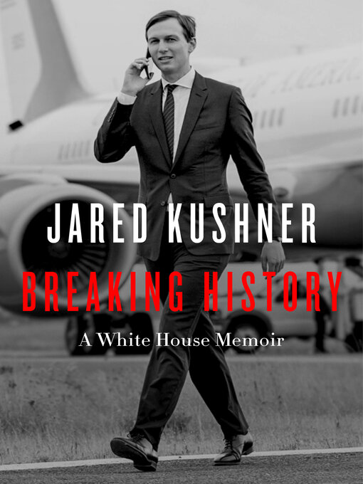 Breaking history : A white house memoir.