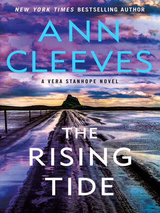 The rising tide : Vera stanhope series, book 10.