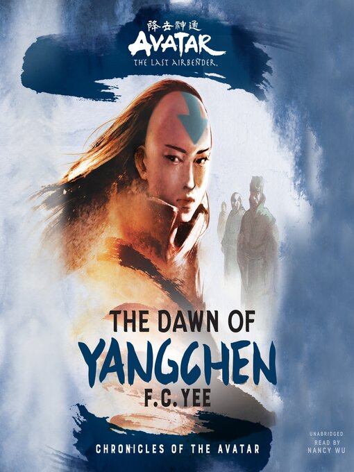 Avatar, the last airbender : The dawn of yangchen.