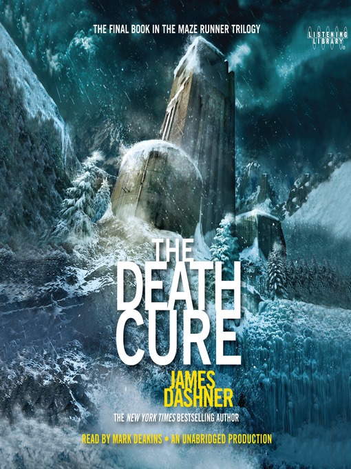 The death cure : The maze runner series, book 3.