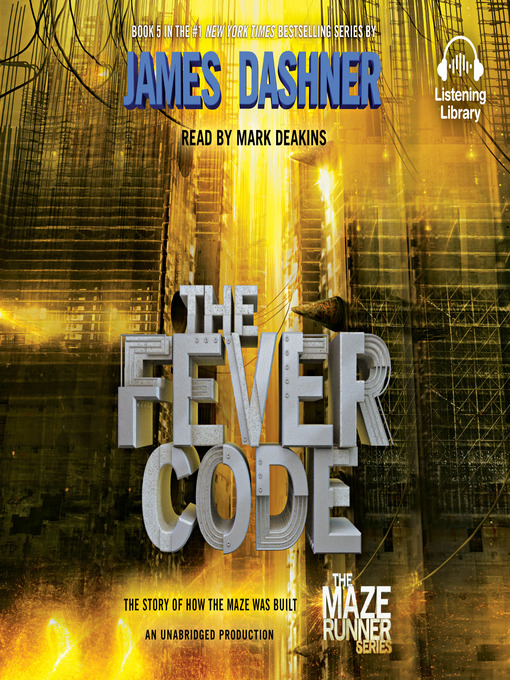 The fever code : The maze runner series, book 0.6.