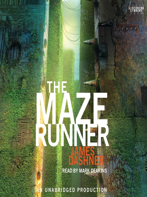 The maze runner : The maze runner series, book 1.