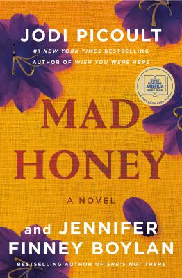 Mad honey : a novel