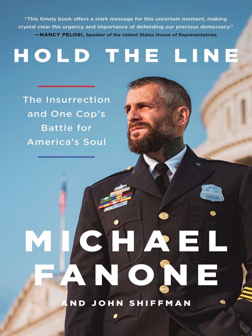 Hold the line: the insurrection and one cop's battle for america's soul