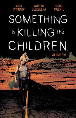 Something is killing the children. Volume five