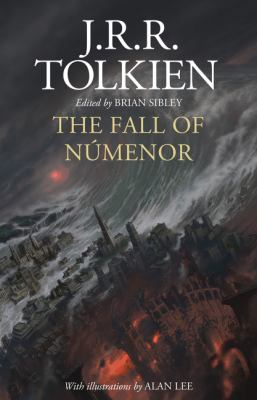 The fall of Númenor : and other tales from the second age of Middle-Earth